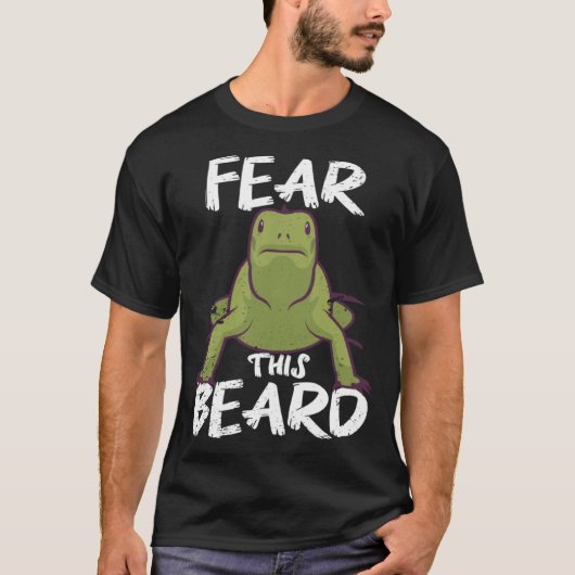 Fear This Beard of The Bearded Dragon Tシャツ (正面)