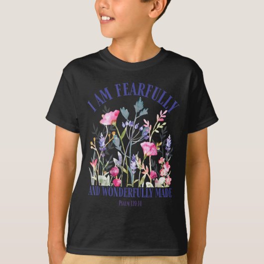 Fearfully And Wonderfully Made Floral Christian Bi Tシャツ (正面)