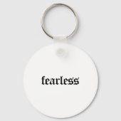Fearless Tee Shirt, Fearless And Strong Motivation キーホルダー (正面)
