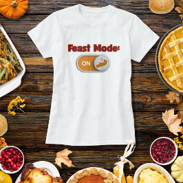 Feast Mode Autumn Thanksgiving Christian T-Shirt Tシャツ