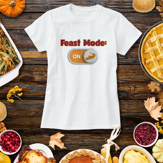 Feast Mode Autumn Thanksgiving Christian T-Shirt Tシャツ