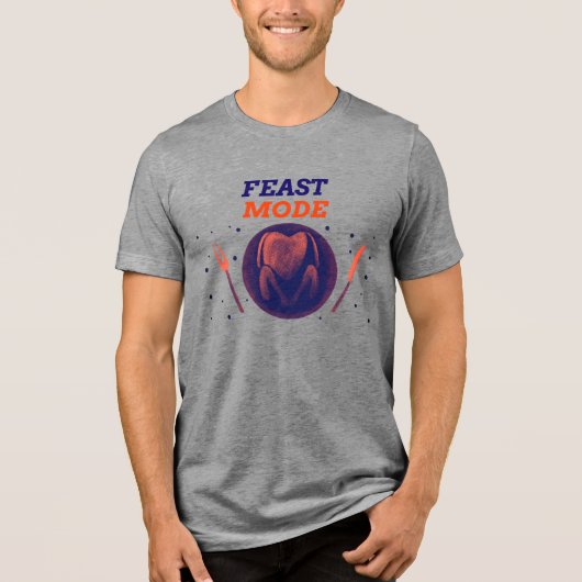 Feast Mode – Thanksgiving Dinner Shirt トライブレンドＴシャツ (正面)