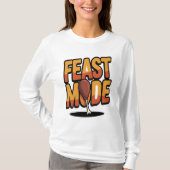 Feast Mode Thanksgiving Funny Turkey Leg Holiday Tシャツ (正面)