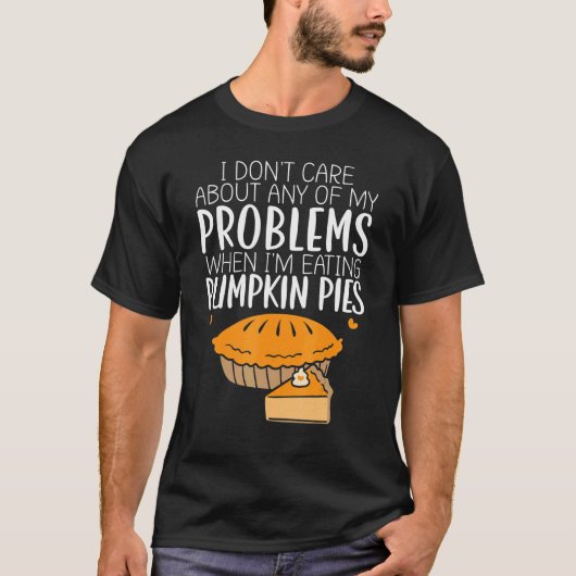 Feast Pumpkin Pies Harvest Thanksgiving Tシャツ (正面)