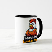 Feathered, Loud. in charge. Roster quote マグカップ (正面右)