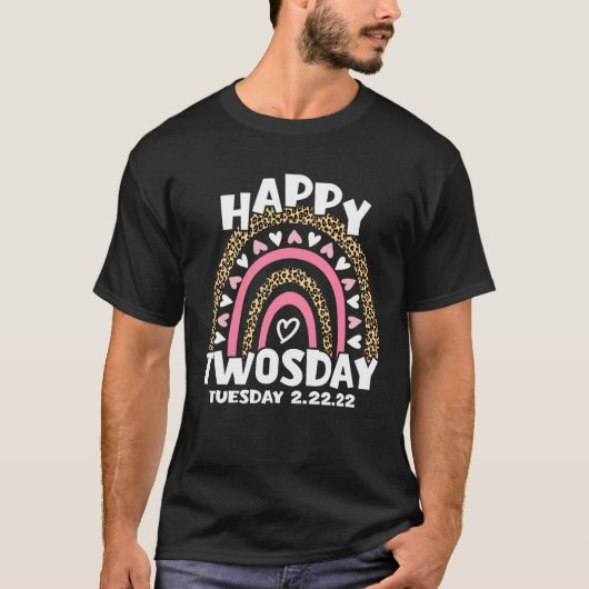 February 22nd 2022 2 22 22 Happy Twosday Tuesday 2 Tシャツ (正面)