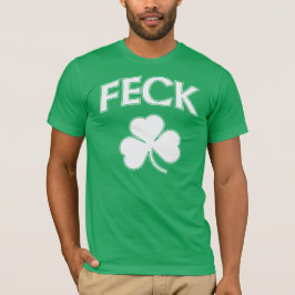 Feckのアイルランド語St patricks day Tシャツ