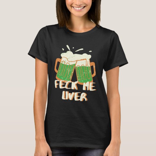 Feck Me Liver Tシャツ (正面)
