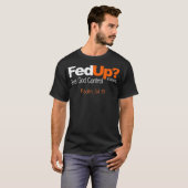Fed Up Give God Control Custom T Shirt  Tシャツ (正面フル)