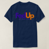 Fed Up with Drunk Drivers  Tシャツ (デザイン正面)