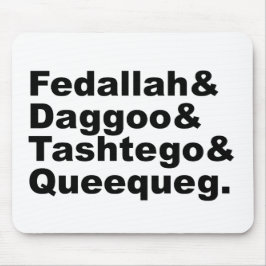 Fedallah Daggoo Tashtego Queequeg | Mobyディックの友達 マウスパッド