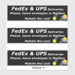 FedExとUPSの配達について。お願いします、玄関に置かないでください。マハロヌイ シール