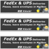 FEDEX & UPS DELIVERIES. PLEASE, LEAVE.. 谢谢 Xièxiè シール (正面)