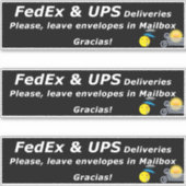 FEDEX & UPS DELIVERIES. PLEASE, LEAVE.. GRACIAS! シール (正面)