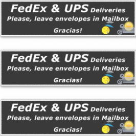 FEDEX & UPS DELIVERIES. PLEASE, LEAVE.. GRACIAS! シール
