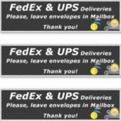 FEDEX & UPS DELIVERIES. PLEASE, LEAVE.. THANK YOU! シール (正面)
