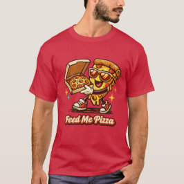 Feed Me Pizza Funny Retro Pizza Shirt Tシャツ