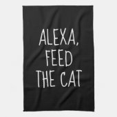 Feed the Cat Alexa Command Humor  キッチンタオル (縦)