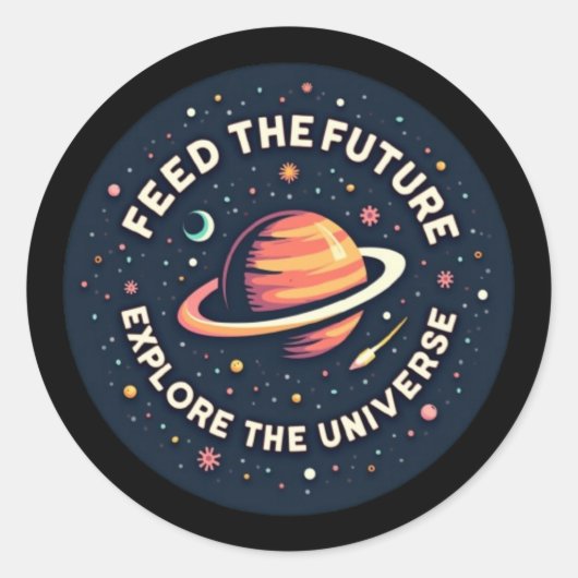 Feed the Future, Explore the Universe  ラウンドシール (正面)