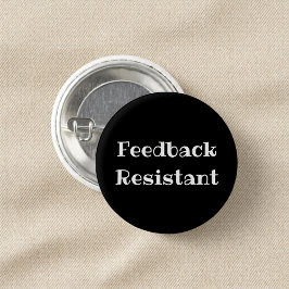 Feedback Resistant Funny Office Pinback Button 缶バッジ