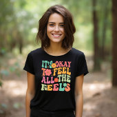 Feel all the Feels Mental Health Tシャツ