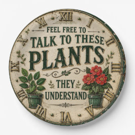 Feel Free to Talk to These Plants Funny ペーパープレート