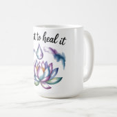 Feel It to Heal It Blooming Waterdrop Mug コーヒーマグカップ (正面右)