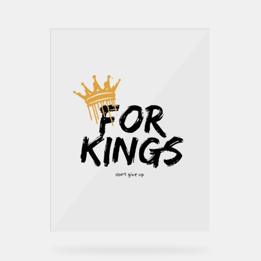 feel like a king アクリルサイン (正面)