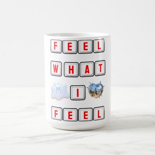 Feel What I Feel コーヒーマグカップ (中央)