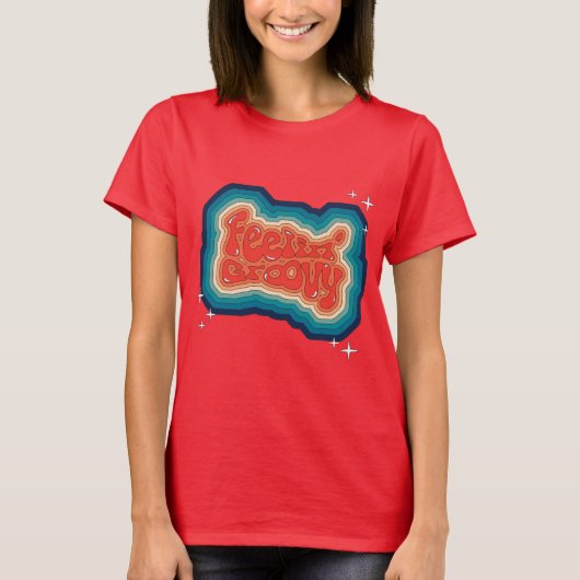 Feelin' Groovy - 70s style Tシャツ (正面)