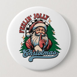 Feelin’ Jolly Christmas Santa 缶バッジ