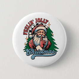 Feelin’ Jolly Christmas Santa 缶バッジ