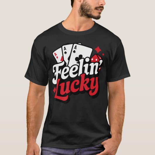 Feelin Lucky Slots Blackjack Poker Gambling Casino Tシャツ (正面)