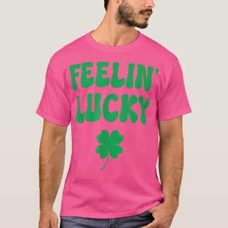 Feelin Lucky Tシャツ
