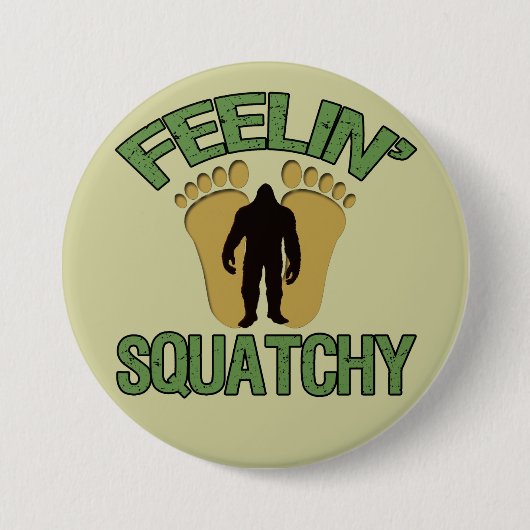 Feelin Squatchy 缶バッジ (正面)