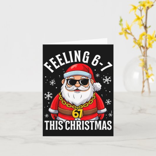 Feeling 67 This Christmas Funny Santa Holiday Xmas カード (黄色い花)