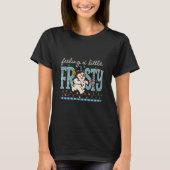 Feeling a Little Frosty Cute Retro Snowman Tシャツ (正面)