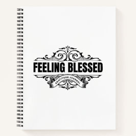 Feeling Blessed: Gratitude Journal  ノートブック