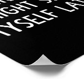 Feeling Cute Might My Pants Later Funny Saying Quo ポスター (角)