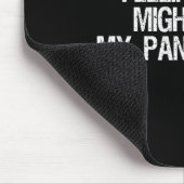 Feeling Cute Might My Pants Later Funny Saying Quo マウスパッド (コーナー)