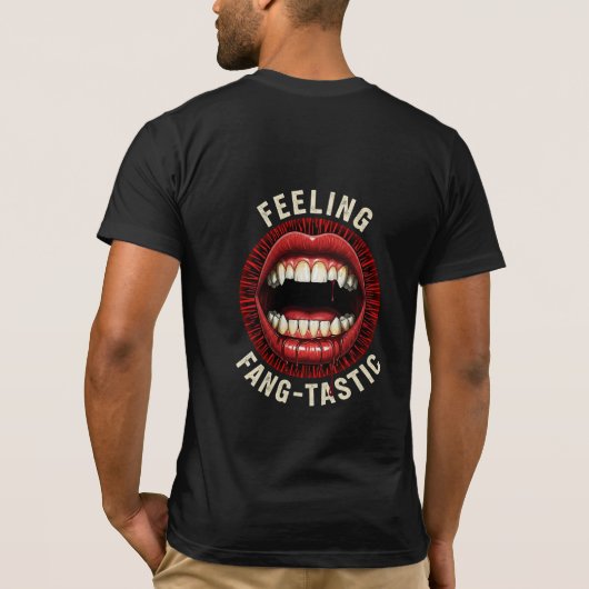 Feeling Fang-tastic Vampire Fangs Horror Pun Tシャツ (裏面)