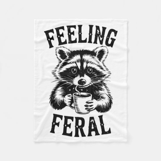 Feeling Feral Raccoon Coffee Cute Funny Trash Pand フリースブランケット (正面)