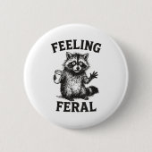 Feeling Feral Raccoon Drink Coffee Funny Trash Pan 缶バッジ (正面)