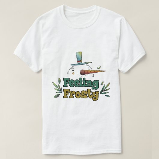 "Feeling Frosty" Cute Snowman Winter T-Shirt Tシャツ (デザイン正面)