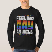 Feeling Gay As Hell  Trendy LGBTQ Queer Pride Aest Tシャツ (正面)