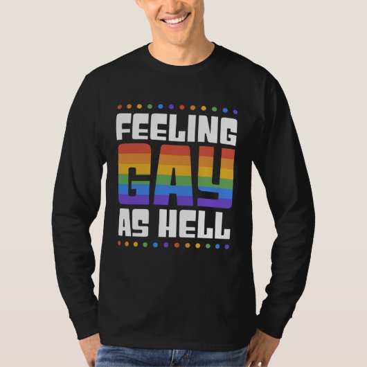 Feeling Gay As Hell  Trendy LGBTQ Queer Pride Aest Tシャツ (正面)