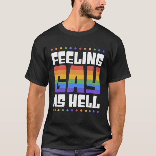 Feeling Gay As Hell Trendy LGBTQ Queer Pride Aest Tシャツ (正面)