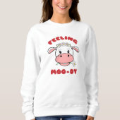 Feeling Moo-dy | かわいい牛のキャラクターの引用スウェットシャツ スウェットシャツ (正面)