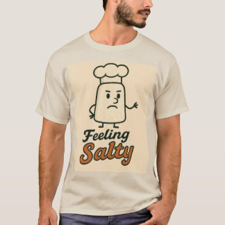 Feeling Salty Tシャツ