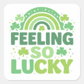 Feeling So Lucky Green Rainbow St. Patrick’s Day スクエアシール (正面)